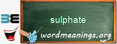 WordMeaning blackboard for sulphate